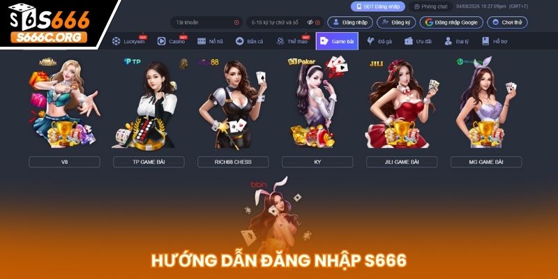 Hướng Dẫn Đăng Nhập S666 - Thao Tác Dễ Dàng Chỉ Trong 3 Bước Hướng dẫn đăng nhập S666