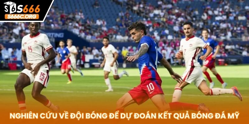 Bí Kíp Soi Kèo Bóng Đá Mỹ Chuẩn Xác Từ Cao Thủ Từ S666 soi kèo bóng đá mỹ